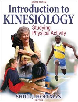 Introduction to Kinesiology Studying Physical Activity 2nd 9780736055895 Front Cover