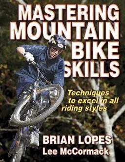 Mastering Mountain Bike Skills  9780736056243 Front Cover
