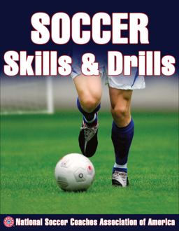 Soccer Skills and Drills  9780736056298 Front Cover
