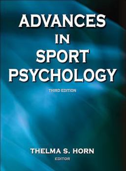 Advances in Sport Psychology 3rd 9780736057356 Front Cover