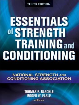 Essentials of Strength Training and Conditioning 3rd 9780736058032 Front Cover