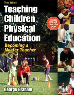 Teaching Children Physical Education Becoming a Master Teacher 3rd 9780736062107 Front Cover