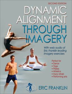 Dynamic Alignment Through Imagery 2nd 9780736067898 Front Cover