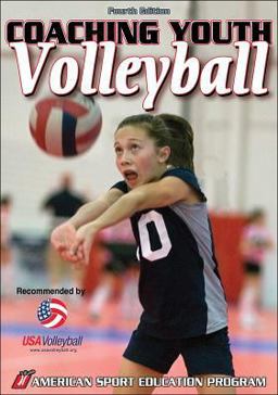 Coaching Youth Volleyball 4th 9780736068208 Front Cover
