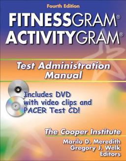 Fitnessgram / Activitygram Test Administration Manual 4th 9780736068567 Front Cover