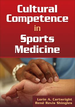 Cultural Competence in Sports Medicine  9780736072281 Front Cover