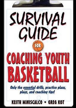 Survival Guide for Coaching Youth Basketball  9780736073837 Front Cover