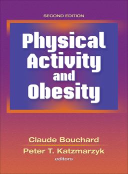 Physical Activity and Obesity 2nd 9780736076357 Front Cover