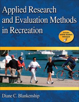 Applied Research and Evaluation Methods in Recreation  9780736077194 Front Cover