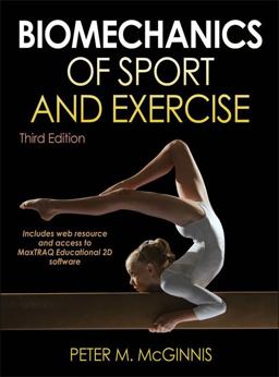 Biomechanics of Sport and Exercise 3rd 9780736079662 Front Cover
