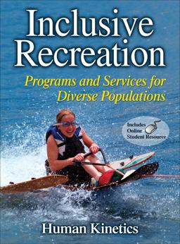 Inclusive Recreation Programs and Services for Diverse Populations  9780736081771 Front Cover