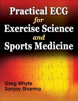 Practical ECG for Exercise Science and Sports Medicine  9780736081948 Front Cover