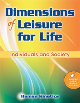 Dimensions of Leisure for Life Individuals and Society  9780736082884 Front Cover