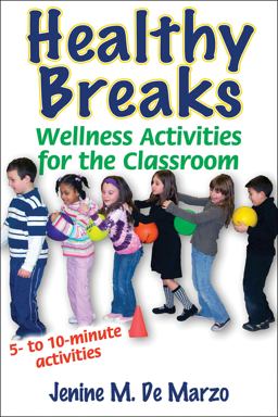 Healthy Breaks Wellness Activities for the Classroom  9780736082891 Front Cover