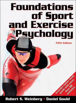 Foundations of Sport and Exercise Psychology 5th 9780736083232 Front Cover