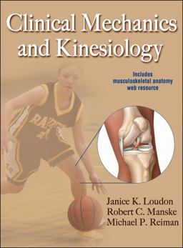 Clinical Mechanics and Kinesiology  9780736086431 Front Cover