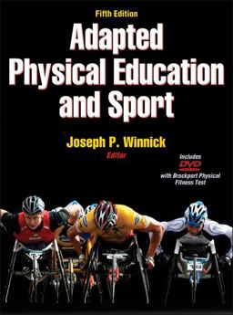 Adapted Physical Education and Sport 5th 9780736089180 Front Cover
