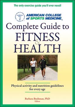 ACSM's Complete Guide to Fitness and Health