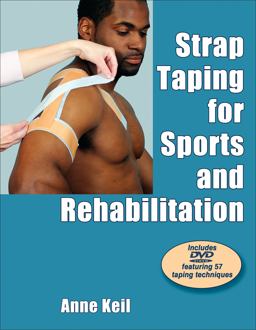 Strap Taping for Sports and Rehabilitation 1006th 9780736095273 Front Cover