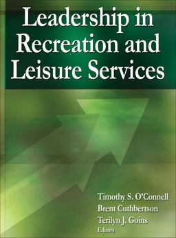 Leadership in Recreation and Leisure Services  9780736095310 Front Cover
