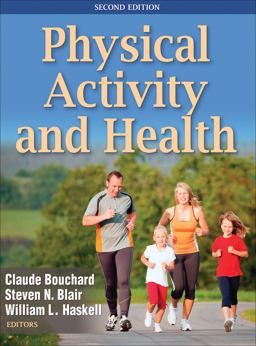 Physical Activity and Health 2nd 9780736095419 Front Cover