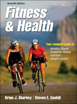 Fitness and Health 7th 9780736099370 Front Cover
