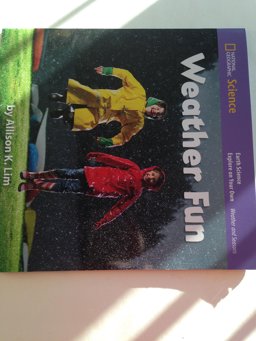 National Geographic Science K (Earth Science: Weather and Seasons): Explore on Your Own: Weather Fun
