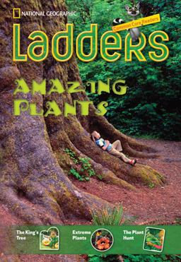 Ladders Reading/Language Arts 3: Amazing Plants (two-Below; Science)