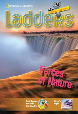 Ladders Reading/Language Arts 3: Forces of Nature (two-Below; Science)