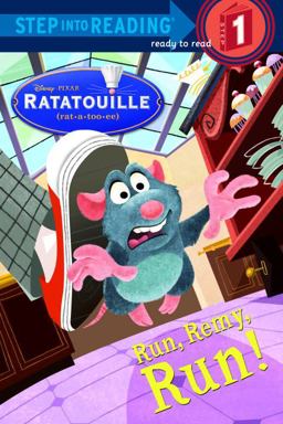Run, Remy, Run! (Disney/Pixar Ratatouille)  9780736424769 Front Cover