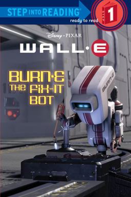 Burn-E the Fix-It Bot