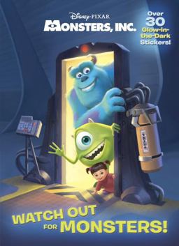 Watch Out for Monsters! (Disney/Pixar Monsters, Inc. )