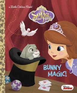 Bunny Magic! (Disney Junior: Sofia the First)  9780736430852 Front Cover