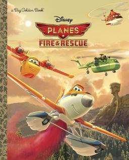 Planes: Fire and Rescue (Disney Planes: Fire and Rescue)