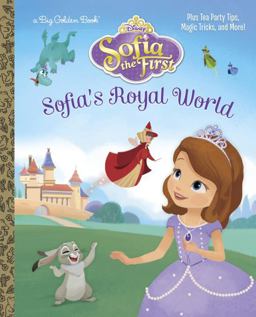 Sofia's Royal World (Disney Junior: Sofia the First)