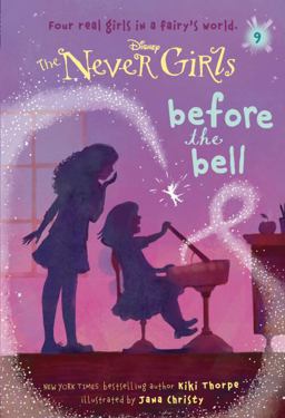 Never Girls #9: Before the Bell (Disney: the Never Girls)  9780736433044 Front Cover