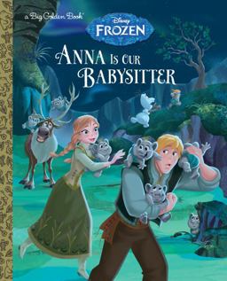 Anna Is Our Babysitter (Disney Frozen)