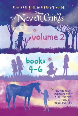 The Never Girls Volume 2: Books 4-6 (Disney: the Never Girls)