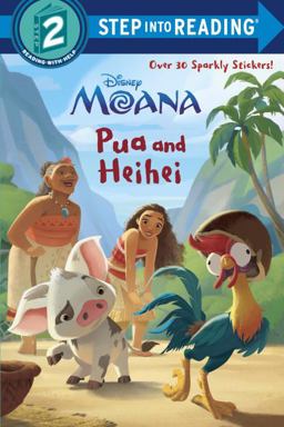 Pua and Heihei (Disney Moana) 1st 9780736436847 Front Cover