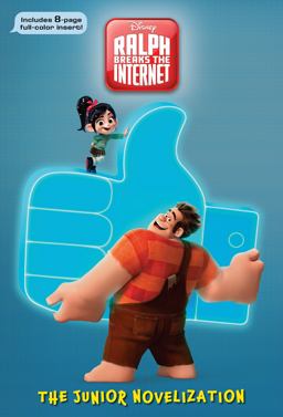 Ralph Breaks the Internet: the Junior Novelization (Disney Wreck-It Ralph 2)