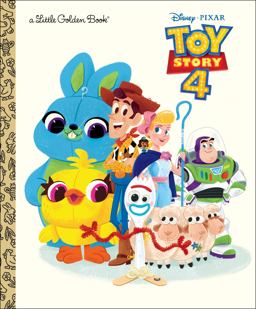 Toy Story 4 Little Golden Book (Disney/Pixar Toy Story 4) Toy Story 4 Little Golden Book (Disney/Pixar Toy Story 4)