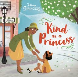 Kind As a Princess (Disney Princess)