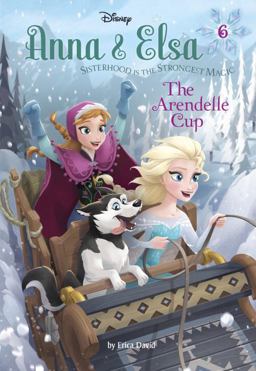 Anna and Elsa #6: the Arendelle Cup (Disney Frozen)