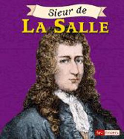 Sieur de la Salle Sieur de la Salle