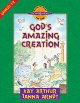 God's Amazing Creation Genesis, Chapters 1 And 2  9780736901437 Front Cover