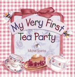 My Very First Tea Party  9780736902434 Front Cover