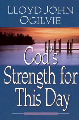 God's Strength for This Day God's Strength for This Day