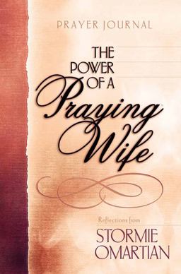 The Power of a Praying Wife Prayer Journal