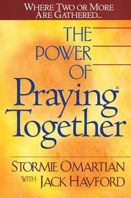 The Power of Praying Together