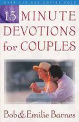 15-Minute Devotions for Couples 2nd 9780736912037 Front Cover